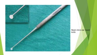 Ear Micro Instruments Rosen ENT Instruments.pptx