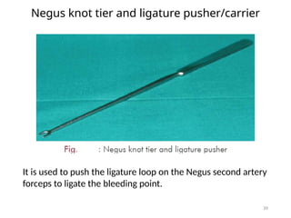 Negus Medical Instruments EAR NOSE AND THROAT INSTRUMENTS AND ITS USES | PPTX