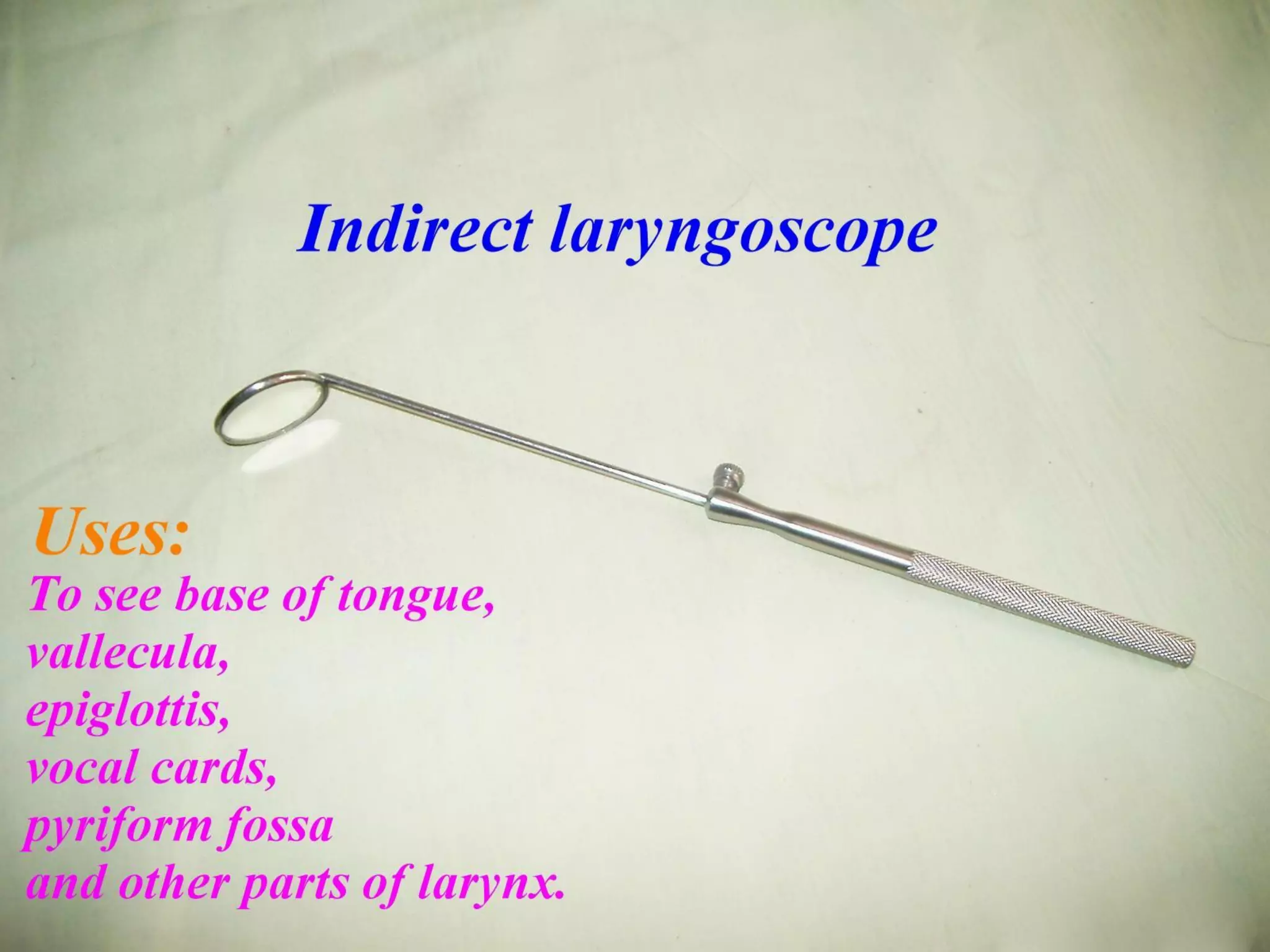 ENT (EAR NOSE THROAT ) Surgical instruments with their uses PPT