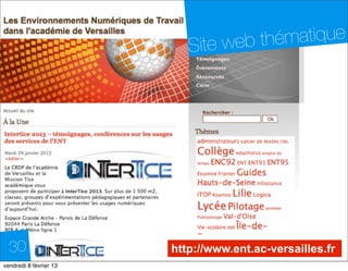 Site web thématique




  30                     http://www.ent.ac-versailles.fr
dimanche 10 février 13
 