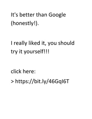 It's better than Google
(honestly!).
I really liked it, you should
try it yourself!!!
click here:
> https://bit.ly/46GqI6T
 