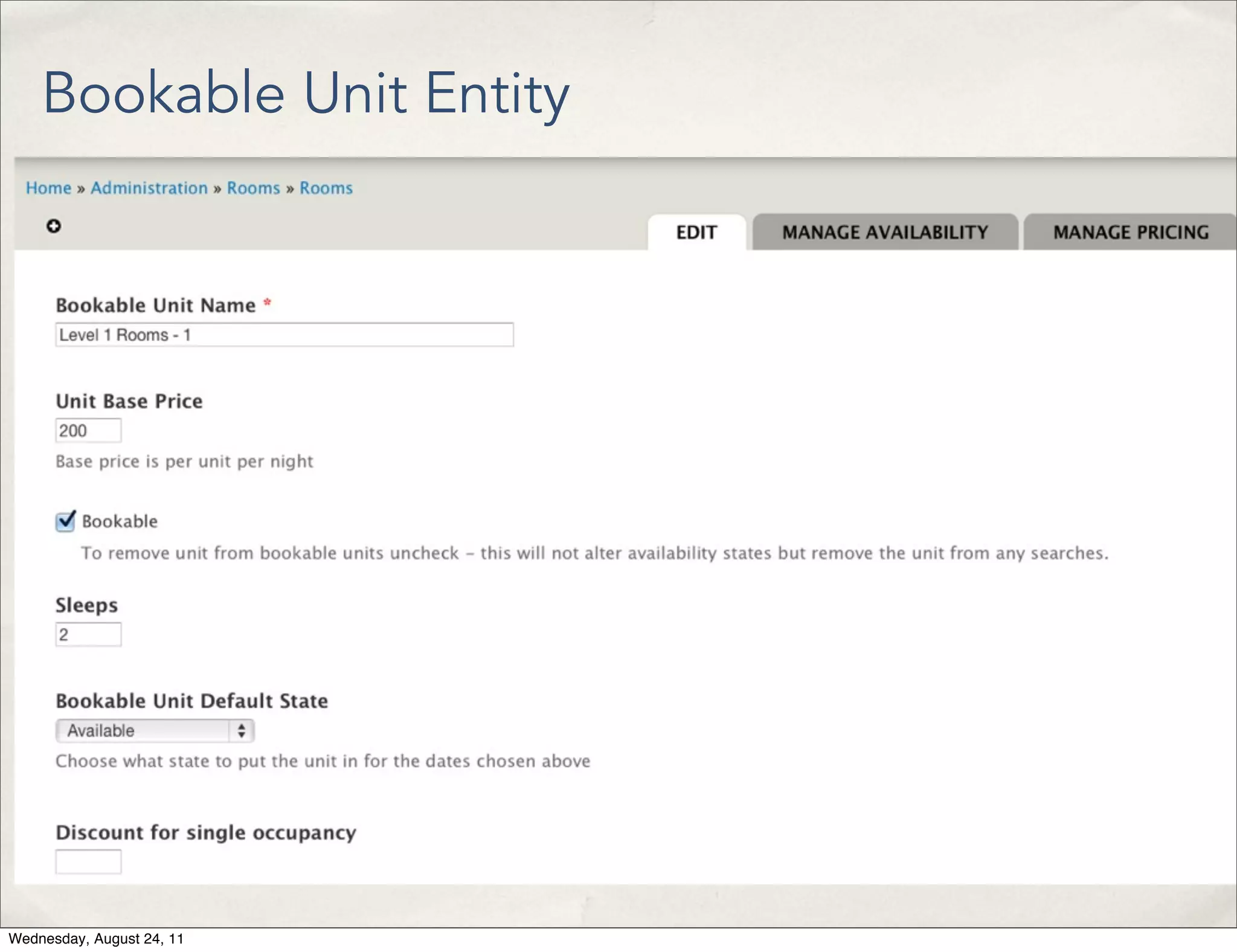 Bookable Unit Entity Wednesday, August 24, 11 
