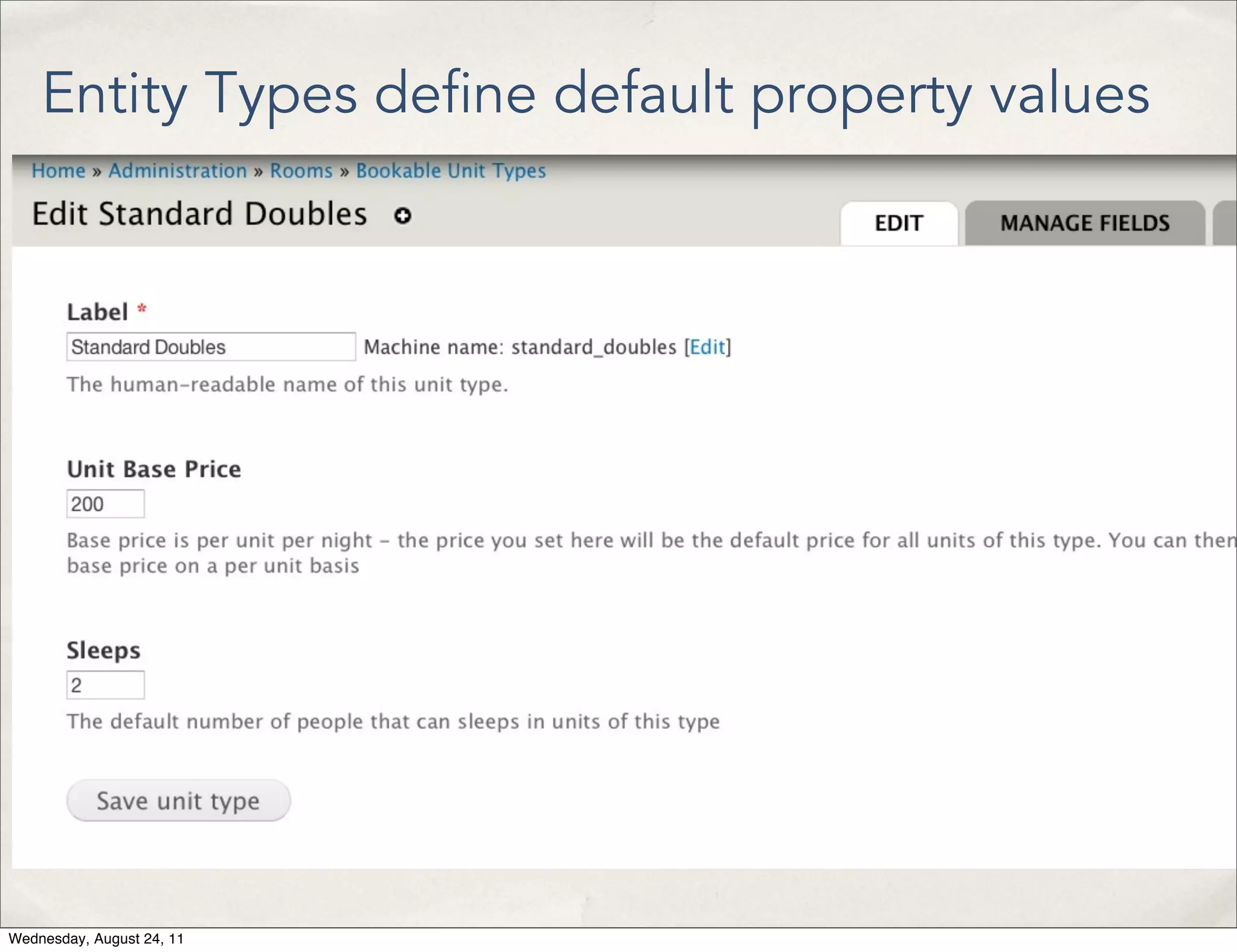 Entity Types de ne default property values Wednesday, August 24, 11 