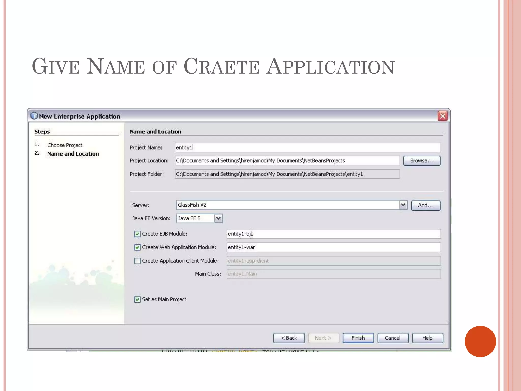 GIVE NAME OF CRAETE APPLICATION
 