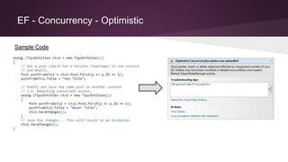 EF - Concurrency - Optimistic
Sample Code
 