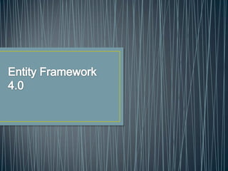 Entity Framework 4.0 