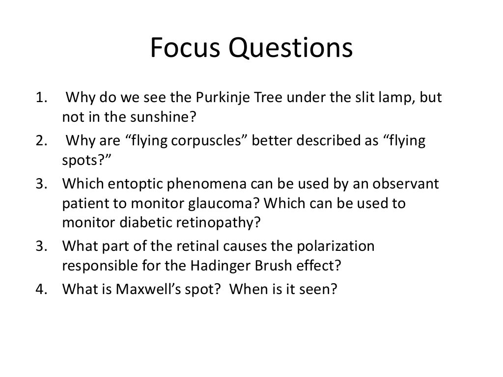 causes entoptic phenomena causes entoptic phenomena