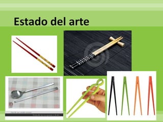 Estado del arte
 