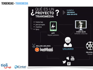 Tendencias - Transmedia
 