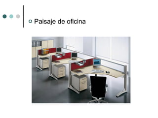 Paisaje de oficina 