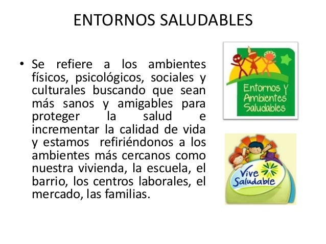 Entorno saludable