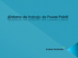 Andrea Fernández’. 
 