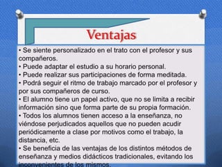 Ventajas
 