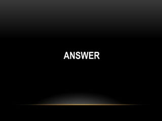 ANSWER
 