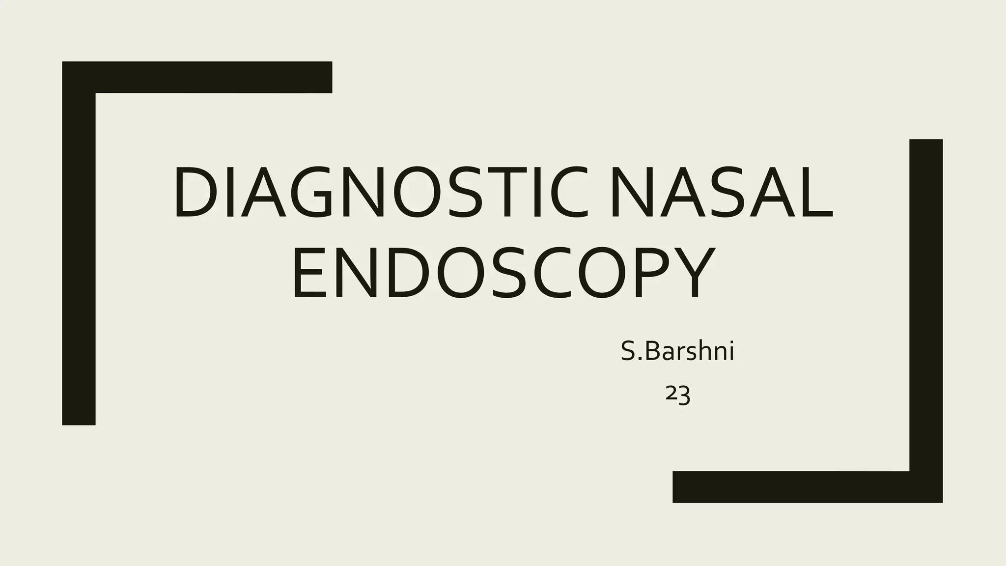 diagnostic nasal endoscopy PPT