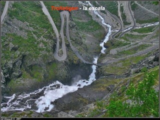 Trollstigen - la escala
 