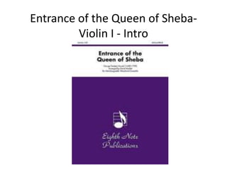 Entrance of the Queen of Sheba- Violin I - Intro 