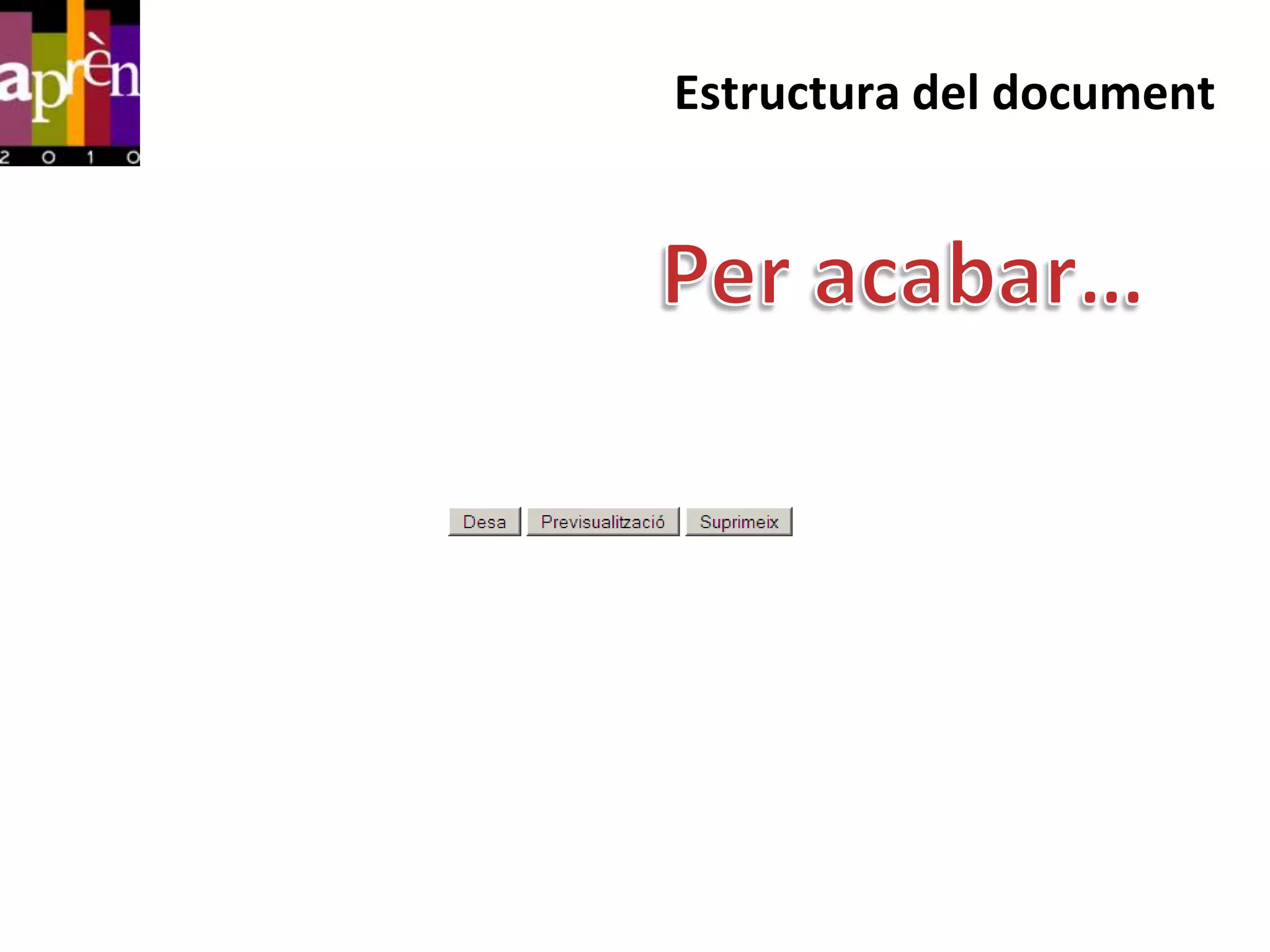 Estructura del document
 
