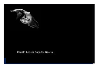 CARPE DIEM DESING & D I SPENSARY




               Camilo Andrés Capador Garcia...

Carpe diem DESING & DISPENSARY, Bogotá Colombia tel: 277 77 77
                   calle. 310 No. 23-98 Sur
 