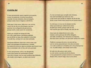 89                                                                                                       90



A minha dor

O meu pensamento, quero registá-lo em poesia,            É o mar em baixo que compõe esta maresia,
evocar em palavras, a minha consciência,                 traz esta humidade que baila nos céus
recordar-me dos instantes cheio de alegria,              e este vento que sacode as mágoas de fim de dia.
porque carpir, leva a mágoas e demência.                 Serás tu que envias estes sussurros pra serem meus?

Falta aqui o meu amor, falta-me o seu sorriso,           Eu sinto que é a tua voz me dando mercês,
reunir-me ao céu em seus braços e pernas,                talvez querendo que saiba do teu amor,
queimar-me na fogueira do que preciso,                   da falta que sentes, porque não me vês,
porque assim, neste vazio me consternas.                 mas mesmo que seja só ilusão, são sons de dor.

Quero ser contigo um tempo de vida,                      Estas luzes da cidade ferem-me a vista,
ser a flor, onde pousa a borboleta agitada.              matam a alma pelo que de brilho delegam,
que ao fechar as asas, fica radiante e divertida         nem dão constância, nem descanso à conquista,
E ao abri-las, se lança em voo mais animada.             dum dia como o de hoje, em que estes ventos me cegam.

Desejando bálsamo resto-me a mirar estas ruas            Preferia o sossego da serra e os ares da lua,
Olhar esta paisagem de palmeiras e relvado               com os ventos passando por cima das serranias
Na ilusão de encontrar aqui as sombras que fossem tuas   e no vale a calma ser completa com uma presença tua
Mas a ansiedade não te trás, até este gramado            e ai, te poder beijar, como beijei outros dias.

O meu pensamento, sinto-o me desafiando,                 Se tudo isto não passar dum sonho,
como uma chama me queimando a fronte,                    ou este vento se perder pra lá do alvorar,
mas nem o tempo, nem as tuas sombras aqui faltando,      o meu pensamento sempre amaina e o componho.
vão mudar esta aragem, ou atear este monte.              Nestes sítios, doutra saga, mas no teu amar,




                                                                                                               46
 