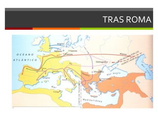 TRAS ROMA
 