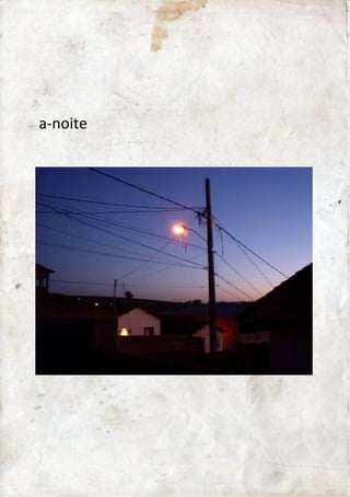 a-noite 
 