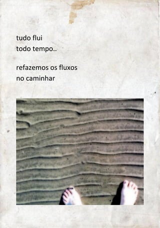 todos passam um pelo outro 
mas ninguém sabe 
quem é quem 
 