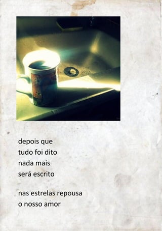 tudo flui 
todo tempo.. 
refazemos os fluxos 
no caminhar 
 