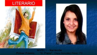 LITERARIO
NIVEL II- Narración
Primer Premio: “Por los Aires”. Elisa Fernández Rodríguez 4º D
 