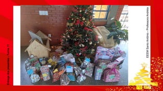 Entrega dos presentes