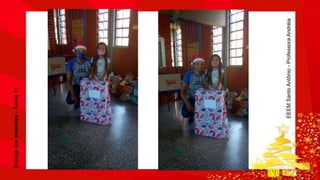 Entrega dos presentes