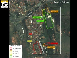 Área 2 – Pedreira
 