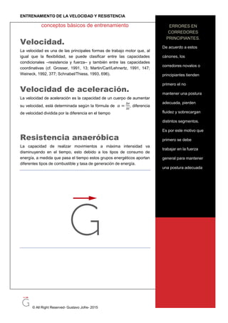 ENTRENAMIENTO DE LA VELOCIDAD Y RESISTENCIA
© All Right Reserved- Gustavo Jofre- 2015
1
conceptos básicos de entrenamiento...