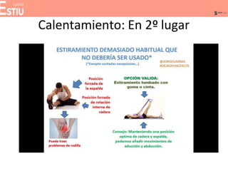 Calentamiento: En 2º lugar
 