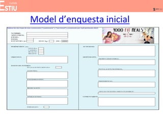 Model d’enquesta inicial
 