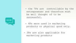 Entrepreneurship The 7Ps of Marketing Mix.pptx