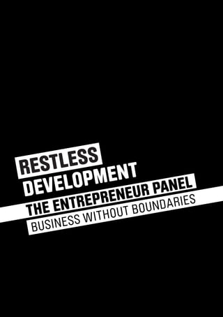 THE ENTREPRENEUR PANEL
BUSINESS WITHOUT BOUNDARIES
 