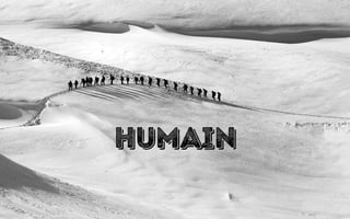 HUMAIN
 