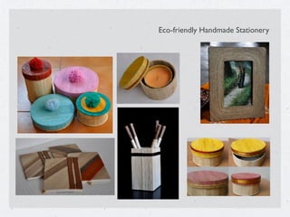 Eco-friendly Handmade Stationery
 