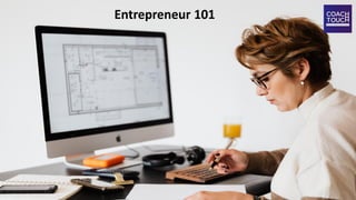 Entrepreneur 101
 