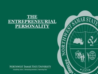 ‘-
1
THE
ENTREPRENEURIAL
PERSONALITY
 
