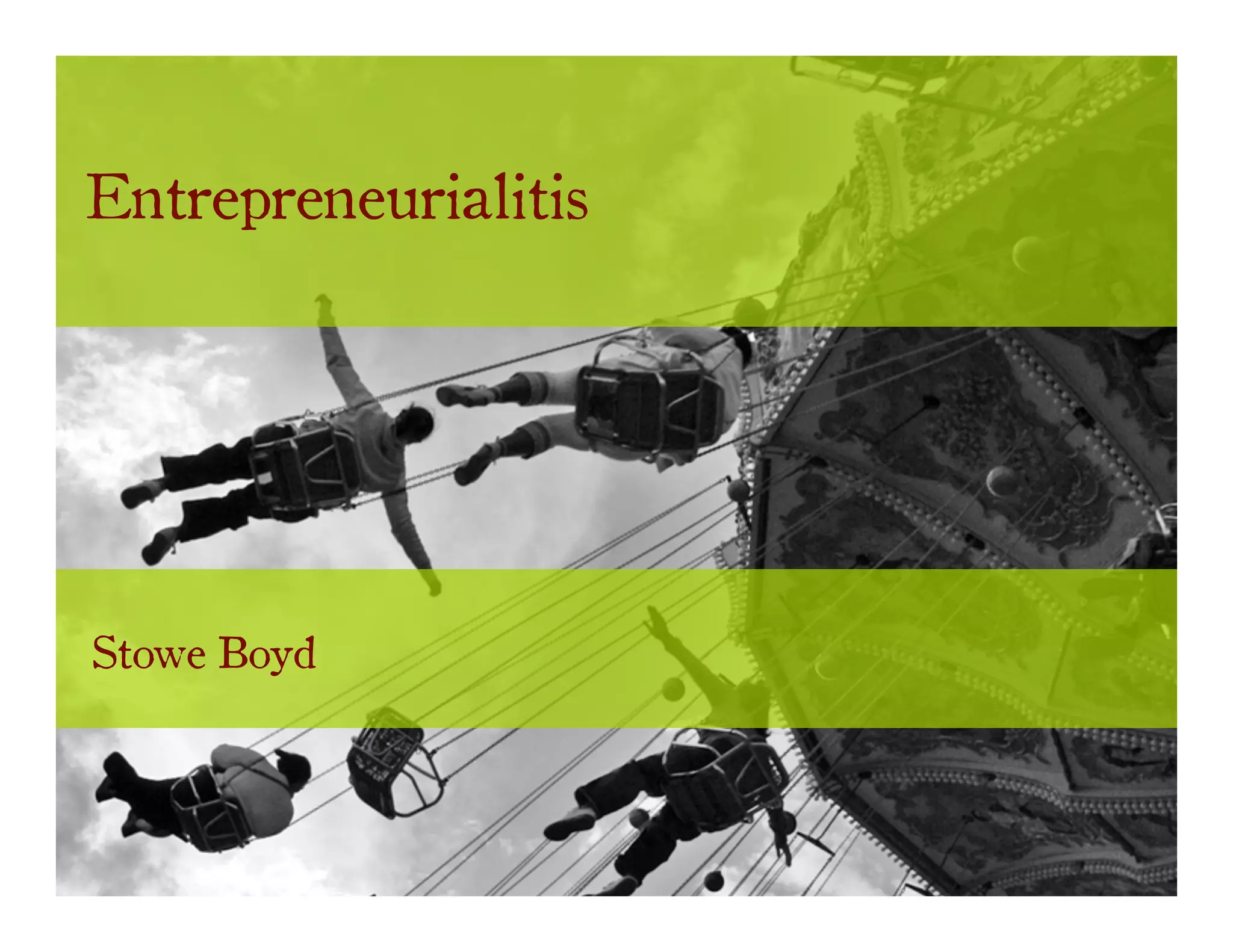 Entrepreneurialitis - Pitfalls in Startups