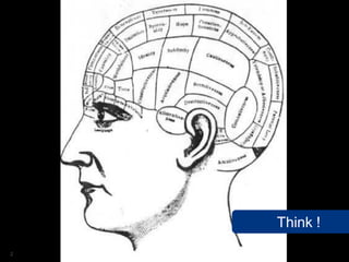 Think !
2
 
