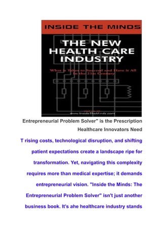Medical Problem Solvers Entrepreneurial Problem Solver is the Prescription Healthcare ...