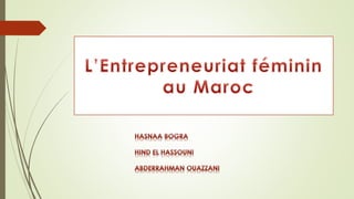 Entrepreneuriat féminin au Maroc 