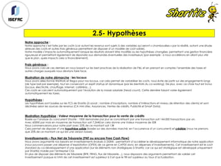Notre approche :
Notre approche s’est faite par les coûts (car autant les revenus sont sujets à des variables qui seront « chamboulées » par la réalité, autant une étude
sérieuse des coûts et autres frais généraux permettent de disposer d’un modèle de coût solide).
Notre modèle s’impacte automatiquement lorsque les résultats doivent être modifiés ou les hypothèses changées; permettant une gestion financière
rigoureuse et permettant également de répondre aux demandes éventuelles des investisseurs (par exemple : si nous accélérons en allant plus vite
que le plan, quels impacts cela a financièrement).
Frais généraux :
Nous avons calculé ces derniers en nous basant sur les best practices de la réalisation de P&L et en prenant en comptes l’ensemble des taxes et
autres charges auxquels nous devrions faire face.
Illustration de notre démarche : les locaux
Nous avons sélectionné WeWork et Regus pour nos locaux, car cela permet de variabiliser les coûts, nous évite de partir sur des engagements longs
(de type bail par exemple), tout en conservant un esprit startup et dynamique (par les bienfaits du co-working). De plus, avec ce choix tout est inclus
(locaux, électricité, chauffage, internet, cafétéria…).
Ces coûts se calculent automatiquement par l’évolution de la masse salariale (head count). Cette dernière faisant varier également
automatiquement les taxes.
Hypothèses :
Les hypothèses sont basées sur les FCS de Sharitiz (à savoir : nombre d’inscriptions, nombre d’intéractions et niveau de rétention des clients) et sont
déclinées selon les sources de revenus (CA mini sites, Assurances, Ventes de crédits, Publicité et Smart Data).
Illustration Hypothèse : Valeur moyenne de la transaction pour la vente de crédits
Basée sur l’analyse du concurrent Stootie : 1000 demandes par jour se concrétisant par une transaction soit 144.000 transactions par an.
Avec 600K€ par mois en moyenne de transaction soit 7,2M€/an cela donne une Valeur moyenne de 50€
Nous commencerons pour notre part avec 25% de ce montant soit 13€
Cela permet de disposer d’une hypothèse solide (basée sur des données marché; en l’occurrence d’un concurrent) et crédible (nous ne prenons
que 25% de ce montant ce qui est une version basse).
Investissements – Flux Net de Trésorerie (FNT ou encore Free Cash Flow)
Nous avons argumenté nos besoins en investissements évalués à 250K€ : permettant d’accélérer le développement informatique de notre application
(nous pouvons passer une dépense d’exploitation (OPEX) de ce genre en CAPEX donc en dépenses d’investissements). Cet investissement est le coût
standard du co-développement d’une application (sur les éléments non stratégiques à Sharitiz; car ce qui est stratégique est développé uniquement
par Sharitiz) mobile par l’entreprise CGI.
En plus de disposer des éléments de trésorerie (BFR, FRNG, flux de trésorerie…), nous disposons des arguments permettant de valider cet
investissement puisque la VAN de cet investissement est supérieur à 0 et que le TRI est supérieur au taux d’actualisation.
2.5- Hypothèses
 