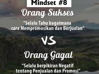 Mindset #8
 