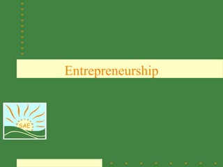 Entrepreneurship


SAE
 