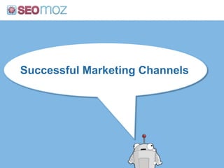 Successful Marketing Channels<br />