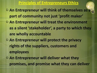 They are considered as the business leader and not as simple owner of capital.Finally to become successful entrepreneur  one should have the following characteristics:-Need to achieve (goals should achieve)